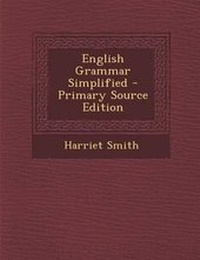Enlarge image Cover: English Grammar Simplified - Nabu Press