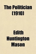 Cover: The Politician - Rarebooksclub.com