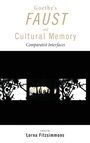 Cover: Goethe's Faust and Cultural Memory - Lehigh University Press