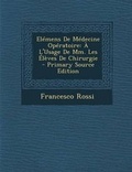 Cover: Elemens de Medecine Operatoire - Nabu Press