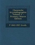 Cover: Chemische Krystallographie Volume 2 - Nabu Press