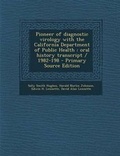 Cover: Pioneer of Diagnostic Virology with the California Department of Public Health - Nabu Press