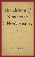 Cover: The Rhetoric of Numbers in Gibbon's History - University of Delaware Press