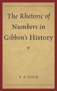 Enlarge image Cover: The Rhetoric of Numbers in Gibbon's History - University of Delaware Press