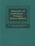 Cover: Elements of Mechanism - Nabu Press