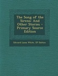 Cover: Song of the Sirens - Nabu Press