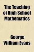 Cover: The Teaching of High School Mathematics - Rarebooksclub.com