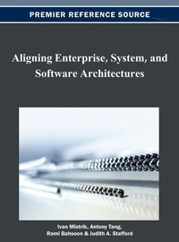 Enlarge image Cover: Aligning Enterprise, System, and Software Architectures - Idea Group,U.S.