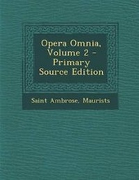 Enlarge image Cover: Opera Omnia, Volume 2 - Nabu Press