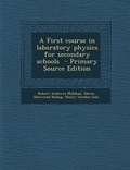 Cover: A First Course in Laboratory Physics for Secondary Schools - Nabu Press