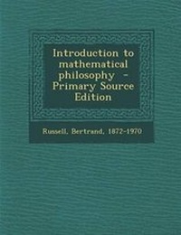 Abbildung von: Introduction to Mathematical Philosophy - Nabu Press