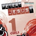 Cover: Feiert Jesus! 1 - H&auml;nssler