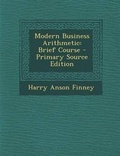 Cover: Modern Business Arithmetic - Nabu Press