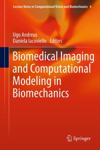 Enlarge image Cover: Biomedical Imaging and Computational Modeling in Biomechanics - Springer
