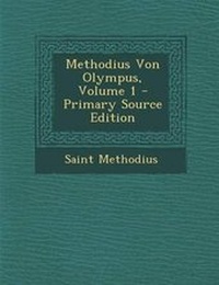 Enlarge image Cover: Methodius Von Olympus, Volume 1 - Nabu Press