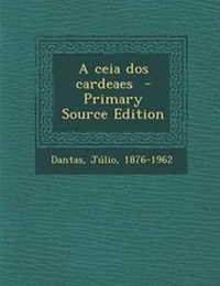 Enlarge image Cover: Ceia DOS Cardeaes - Nabu Press