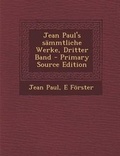 Cover: Jean Paul's Sammtliche Werke, Dritter Band - Nabu Press