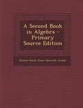Cover: Second Book in Algebra - Nabu Press