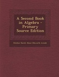 Enlarge image Cover: Second Book in Algebra - Nabu Press
