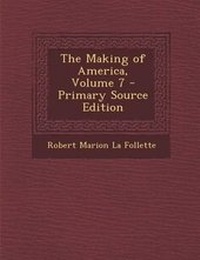 Enlarge image Cover: Making of America, Volume 7 - Nabu Press
