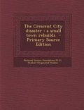Cover: Crescent City Disaster - Nabu Press