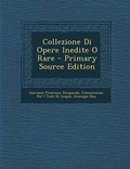 Cover: Collezione Di Opere Inedite O Rare - Nabu Press