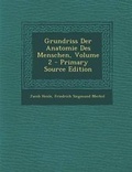 Cover: Grundriss Der Anatomie Des Menschen, Volume 2 - Nabu Press