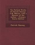 Cover: Poetical Works of Patrick Hannay - Nabu Press