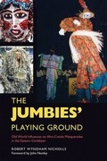 Cover: The Jumbies' Playing Ground - University Press of Mississippi