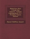 Cover: Materiaux Pour L'Etude Des Glaciers, Volume 8, Parts 2-3 - Nabu Press