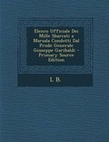 Cover: Elenco Ufficiale Dei Mille Sbarcati a Marsala Condotti Dal Prode Generale Giuseppe Garibaldi - Nabu Press