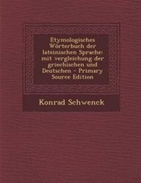 Abbildung von: Etymologisches Worterbuch Der Lateinischen Sprache - Nabu Press