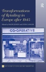 Cover: Transformations of Retailing in Europe after 1945 - Routledge