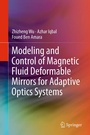 Cover: Modeling and Control of Magnetic Fluid Deformable Mirrors for Adaptive Optics Systems - Springer