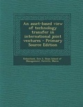 Cover: Asset-Based View of Technology Transfer in International Joint Ventures - Nabu Press