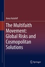 Cover: The Multifaith Movement: Global Risks and Cosmopolitan Solutions - Springer