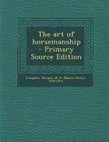 Cover: The Art of Horsemanship - Nabu Press