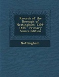 Cover: Records of the Borough of Nottingham - Nabu Press