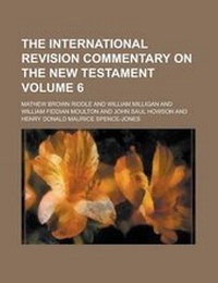 Enlarge image Cover: The International Revision Commentary on the New Testament Volume 6 - Rarebooksclub.com