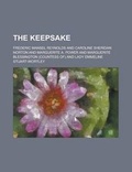 Cover: The Keepsake - Rarebooksclub.com
