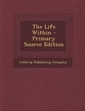 Cover: Life Within - Nabu Press