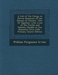 Cover: A List of the Clergy in Eleven Deaneries of the Diocese of Chester. 1541-42 - Nabu Press