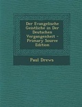 Cover: Der Evangelische Geistliche in Der Deutschen Vergangenheit - Nabu Press