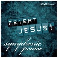 Enlarge image Cover: Feiert Jesus! Symphonic Praise - Hänssler
