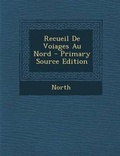 Cover: Recueil de Voiages Au Nord - Nabu Press
