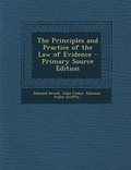 Cover: The Principles and Practice of the Law of Evidence - Nabu Press