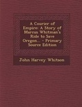 Cover: A Courier of Empire - Nabu Press