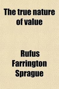 Enlarge image Cover: The True Nature of Value - General Books
