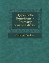 Enlarge image Cover: Hyperbolic Functions - Nabu Press