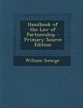 Cover: Handbook of the Law of Partnership - Nabu Press